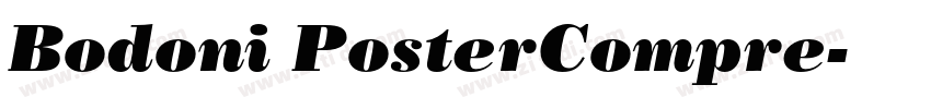 Bodoni PosterCompre字体转换 Bodoni PosterCompre字体转换